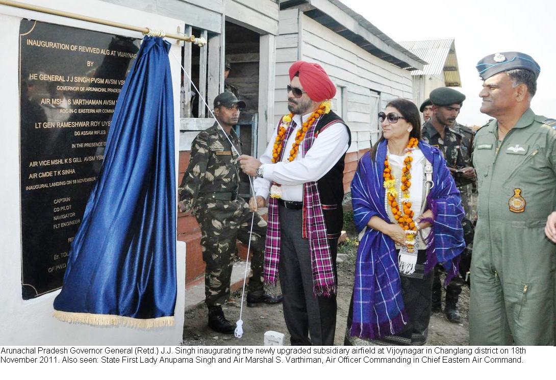 Governor General(Retd.) inaugurating the newly upgraded subsidiary airfield at Vijoynagar in Changlang districtAlso seen:First Lady Anupama Singh and Air Marshal S.Varthiman,Air Officer commanding in Chief Eastern Air Commmand on 18/11/2011