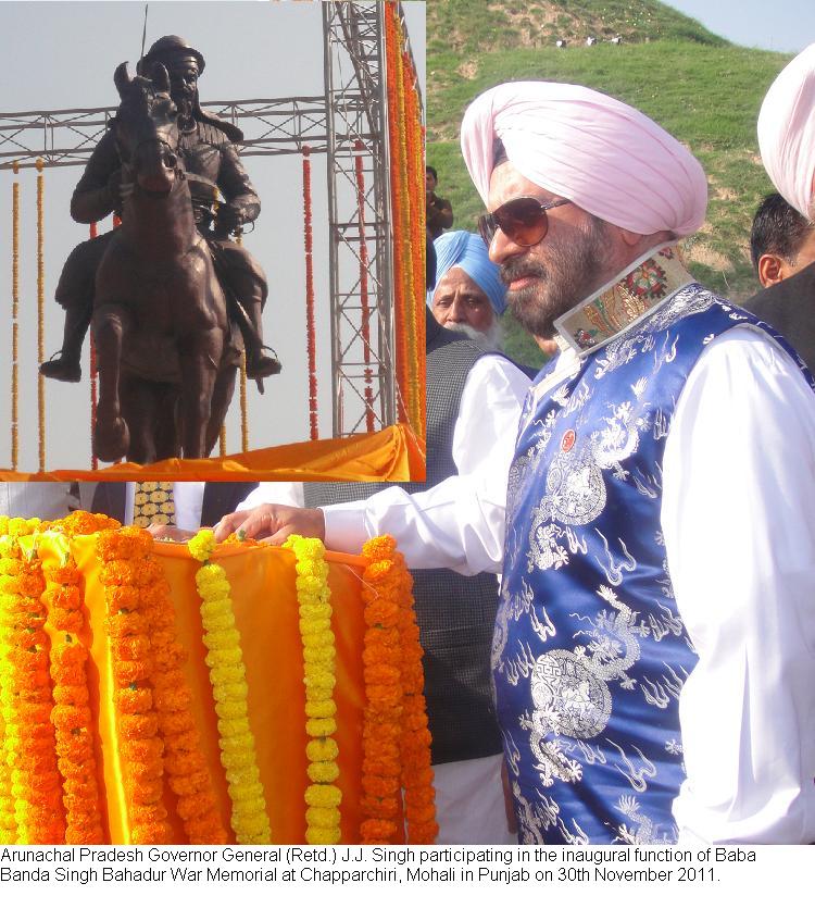 Arunachal Pradesh Governor General(Retd.) J.J. Singh participating in the inaugural function of Baba Banda Singh Bahadur War Memorial at Chapparchiri,Mohali in Punjab:30/11/2011