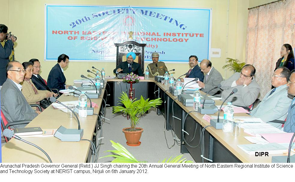 Governor General (Retd.) JJ Singh chairing the 20th Annual General Meeting of North Eastern Regional Institute of Science and Technology Society at NERIST campus, Nirjuli:06/01/2012