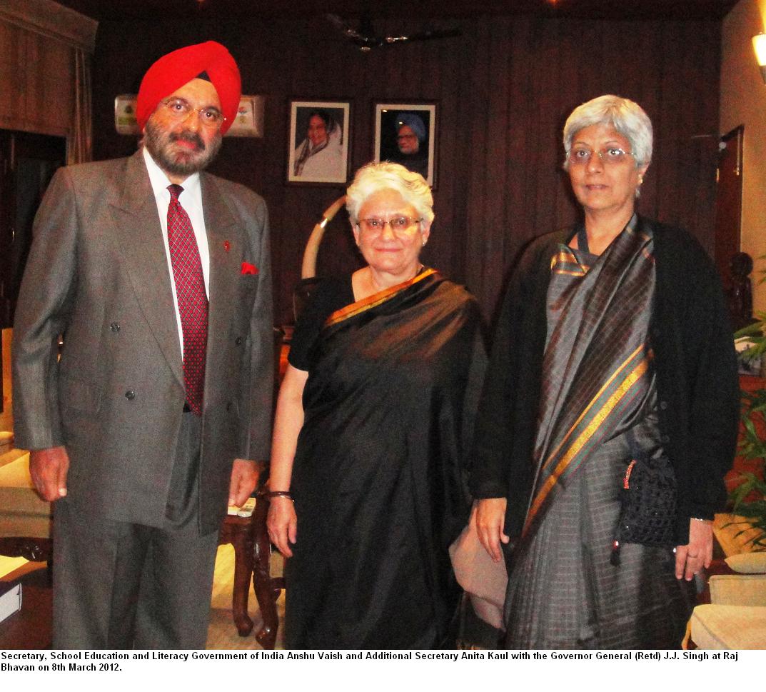 Secretary School Education and Literacy Government of India Anshu Vaish and Additional Secretary Anita Kaul with the Governor General(Retd) J.J Singh at Raj Bhavan, Itanagar: 08/03/2012