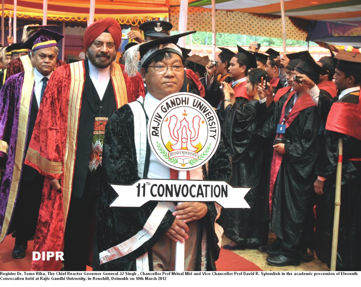 Register Dr. Tomo Riba, The Chief Reactor Governor General JJ Singh, Chancellor Prof Mrinal Miri and Vice Chancellor Prof David R. Syiemlieh in the academic procession of Eleventh Convocation held at Rajiv Gandhi University in Ronohill, Doimukh: 10/03/2012