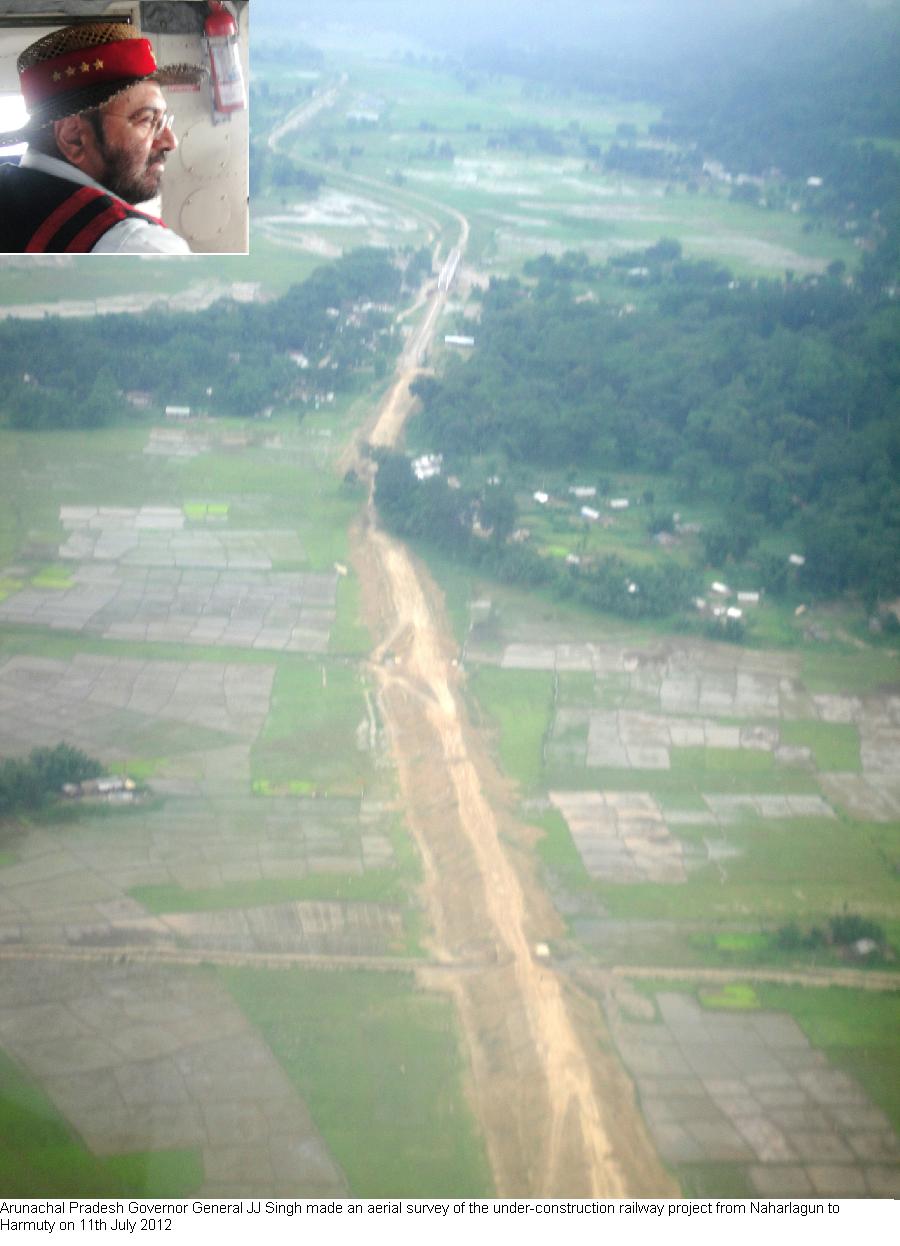 Governor General JJ Singh made an aerial survey of the under-construction railway project from Naharlagun to Harmuty: 11/07/2012