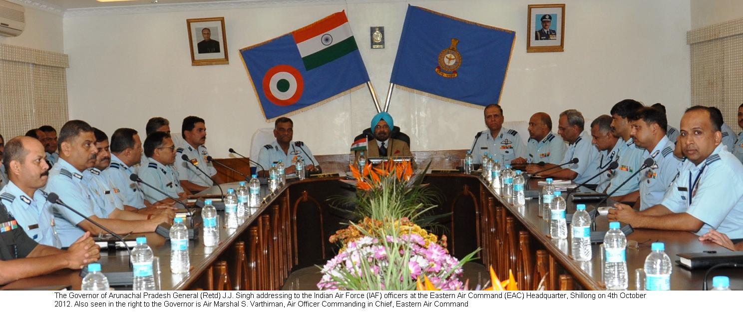 Governor General (Retd) J.J. Singh addressing to the Indian Air Force (IAF) officers at the Eastern Air Command (EAC) Headquarter, Shillong: 04/10/2012. Also seen in the right to the Governor is Air Marshal S. Varthiman, Air Officer Commanding in Chief, Eastern Air Command