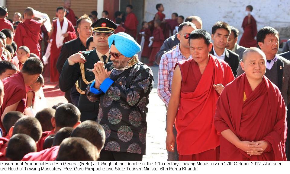 Governor of Arunachal Pradesh General (Retd) J.J. Singh at the Douche of the 17th century Tawang Monastery.Also seen are Head of Tawang Monastery, Rev. Guru Rimpoche and State Tourism Minister Shri Pema Khandu:27/10/2012