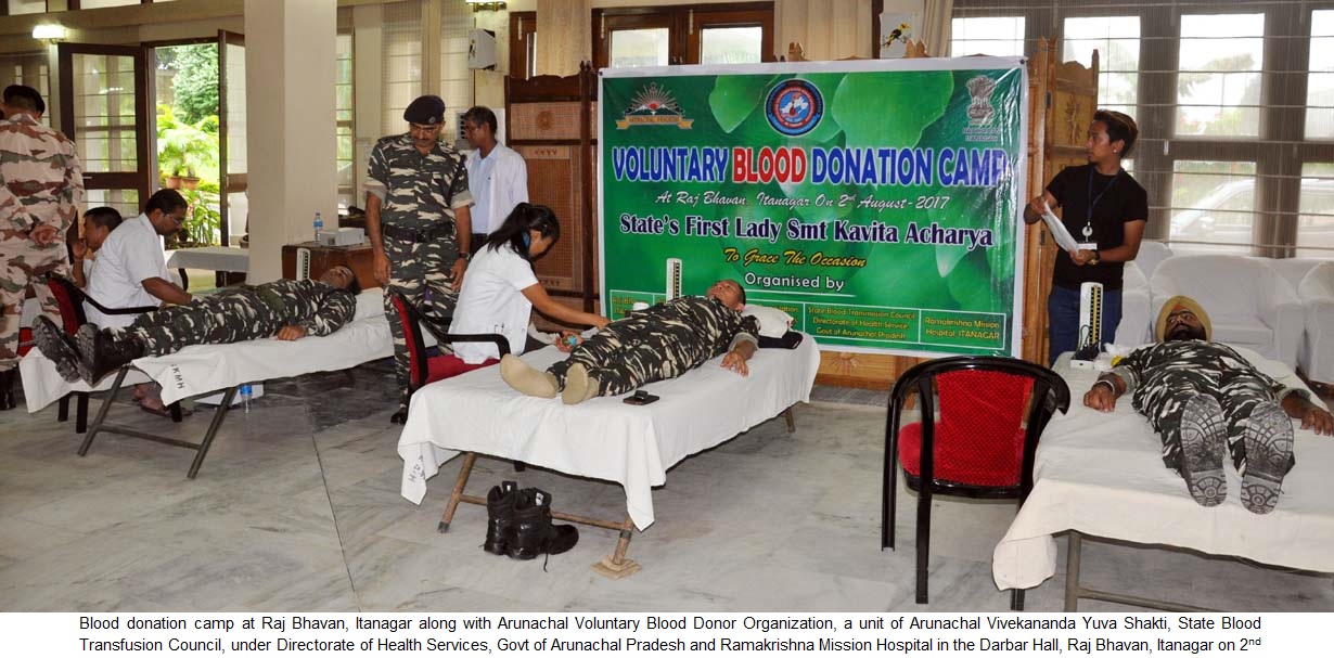 Blood donation camp at Raj Bhavan, Itanagar along with Arunachal Voluntary Blood Donor in the Darbar Hall, Raj Bhavan, Itanagar on 2nd August 2017. 